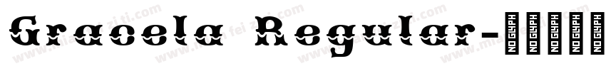 Gracela Regular字体转换